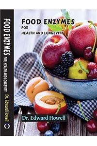 Food Enzymes for Health & Longevity
