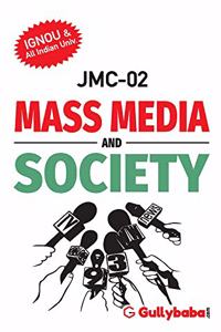 JMC-02 MASS MEDIA And SOCIETY