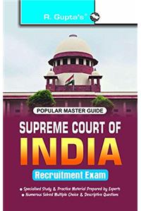 Supreme Court of India : Jr Court Asstt./Sr. Personal Asstt./Personal Asstt./Steno/Jr Clerk etc. Recruitment Exam Guide