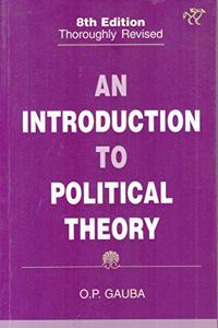 An Introduction to Political Theory - 8/e