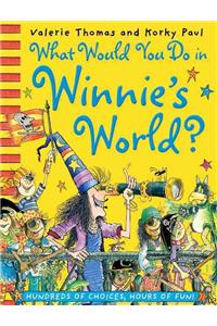 What Would You Do in Winnie's World?