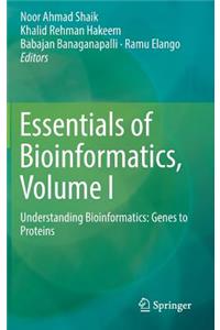 Essentials of Bioinformatics, Volume I