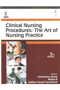 Clinical Nursing Procedures: The Art of Nursing Practice