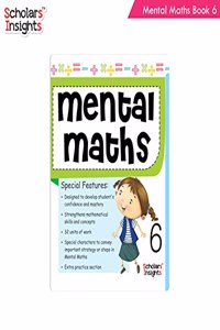Scholars Insights Mental Maths Book 6