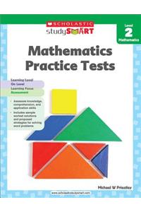 Scholastic Study Smart Mathematics Practice Tests Level 2