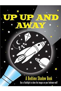 Shadow Book Up, Up, and Away!
