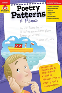 Poetry Patterns & Themes, Grade 3 - 6 Teacher Resource