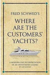 Fred Schwed's Where are the Customer's Yachts?