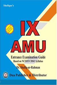 IX Entrance Entrance Guide : AMU