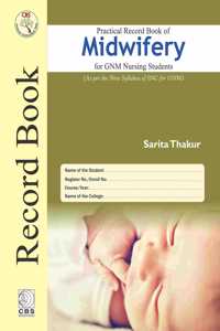 PRACTICAL RECORD BOOK OF MIDWIFERY FOR GNM NURSING STUDENTS (HB 2018)
