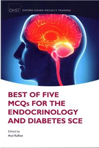 Best of Five McQs for the Endocrinology and Diabetes Sce