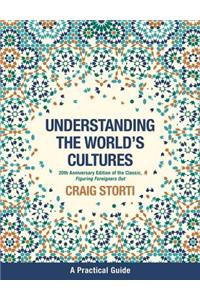 Figuring Foreigners Out, 20th Anniversary Edition: Understanding the World's Cultures