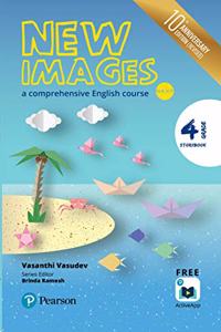 New Images Next(Story Book): A comprehensive English course | CBSE Class Fourth | Tenth Anniversary Edition | By Pearson