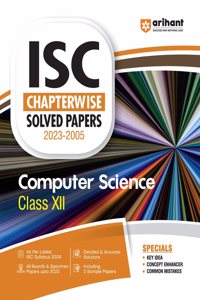 Isc Chapter Wise Solved Papers Computer Science (Editionv)