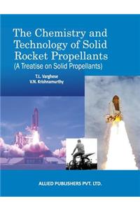 Chemistry and Technology of Solid Rocket Propellants