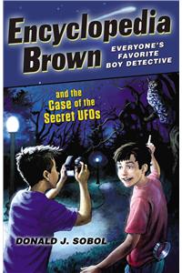 Encyclopedia Brown and the Case of the Secret UFOs