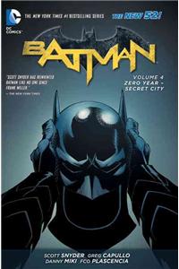 Batman Vol. 4: Zero Year- Secret City (the New 52)