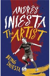 The Artist: Being Iniesta