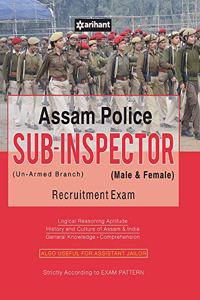 Assam Police Sub Inspector (Un-Armed Branch) Male & Female Recruitment Exam