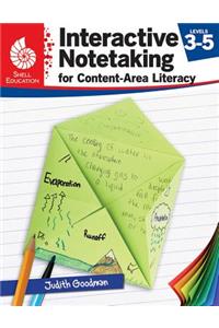 Interactive Notetaking for Content-Area Literacy, Levels 3-5