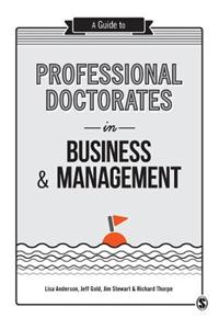 Guide to Professional Doctorates in Business & Management