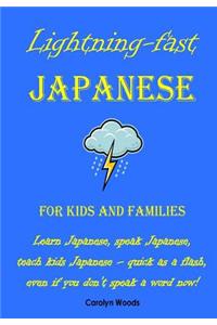 Lightning-Fast Japanese for Kids and Families