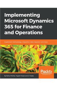 Implementing Microsoft Dynamics 365 for Finance and Operations