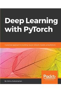 Deep Learning with PyTorch