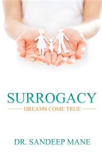 Surrogacy - Dreams Come True