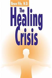 Healing Crisis