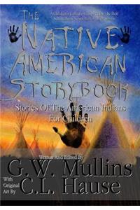 Native American Story Book Stories of the American Indians for Children