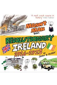 Manny Man Does Revolutionary Ireland