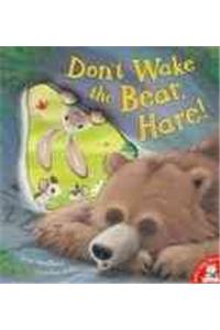 Don't Wake the Bear, Hare!