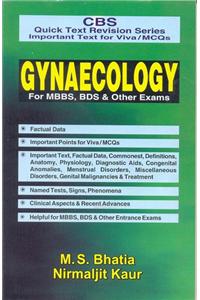 CBS Quick Text Revision Series Important Text for Viva / MCQs:: Gynaecology For MBBS, BDS & Other Exams