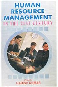 Human Resource Management in the 21st in the Century