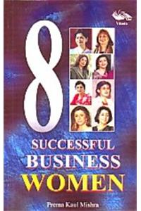 8 Successful Business Women