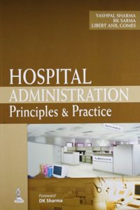 Hospital Administration Principles & Practice