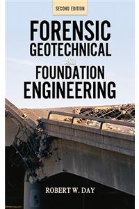 Forensic Geotechnical and Foundation Engineering, Second Edition