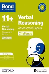 Bond 11+: Bond 11+ Verbal Reasoning Challenge Assessment Papers 10-11 years