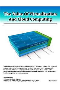 Value Of Virtualization And Cloud Computing