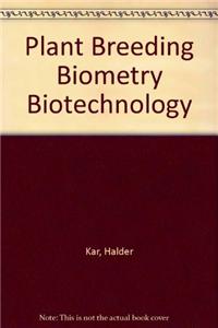 Plant Breeding Biometry Biotechnology