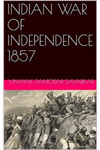 INDIAN WAR OF INDEPENDENCE 1857