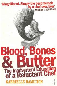 Blood, Bones and Butter