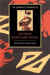 Cambridge Companion to George Bernard Shaw