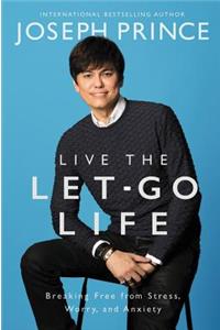 Live the Let-Go Life