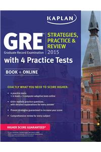 GRE 2015 Strategies, Practice, and Review with 4 Practice Tests