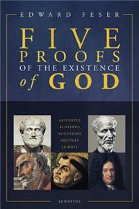 Five Proofs of the Existence of God