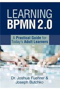 Learning BPMN 2.0