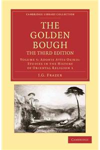 Golden Bough: Adonis Attis Osiris: Studies in the History of Oriental Religion 1