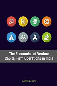 Economics of Venture Capital Firm Operations in India